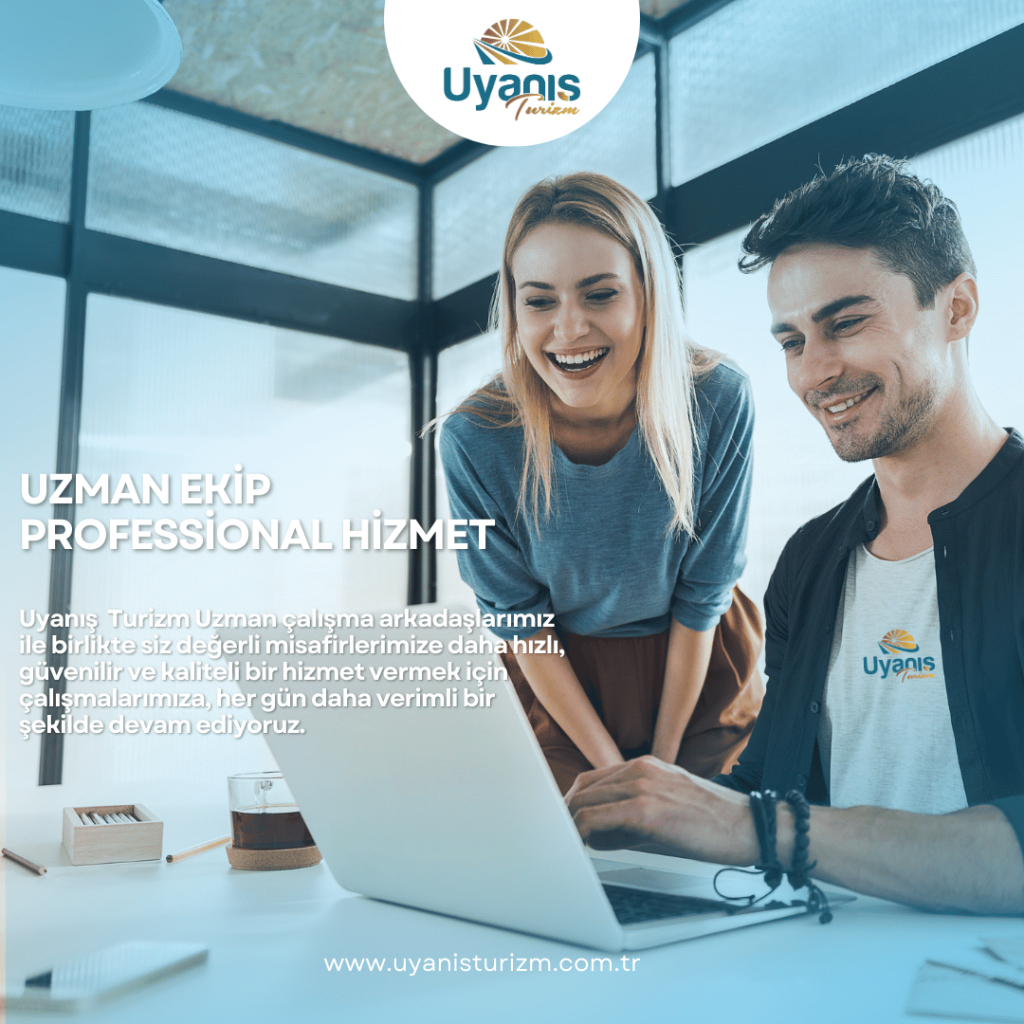 Uyanış  Turizm Uzman çalışma arkadaşlarımız ile birlikte siz değerli misafirlerimize daha hızlı, güvenilir ve kaliteli bir hizmet vermek için çalışmalarımıza, her gün daha verimli bir şekilde devam ediyoruz.